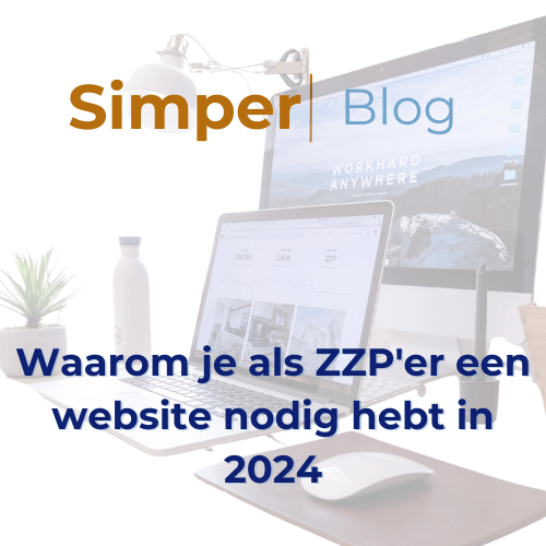 Waarom je als ZZP'er een website nodig hebt in 2024