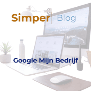 Blog over Google Bedrijfsprofiel